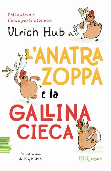 L' anatra zoppa e la gallina cieca