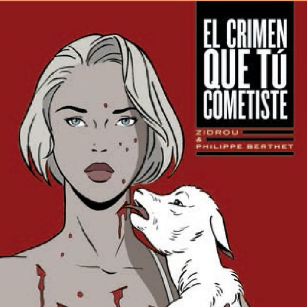 El crimen que tú cometiste