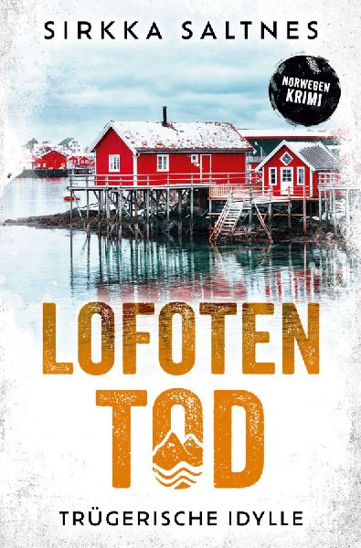 LOFOTENTOD - Trügerische Idylle