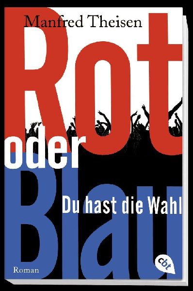 Rot oder Blau - Du hast die Wahl