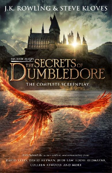 Fantastic Beasts: The Secrets of Dumbledore  The Complete Sc...