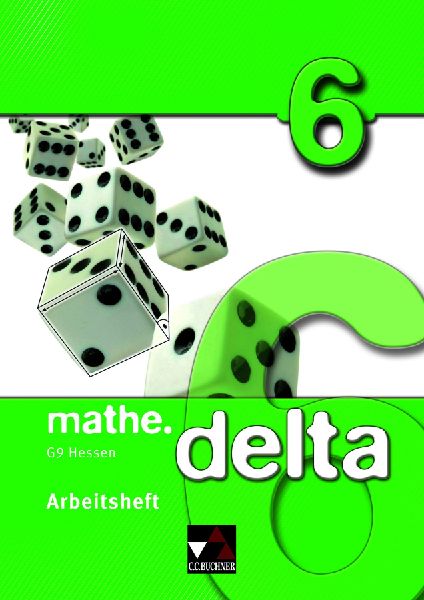 mathe.delta 6  Arbeitsheft Hessen (G9)