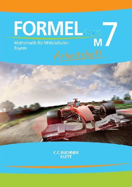 Formel PLUS M7 Arbeitsheft Bayern