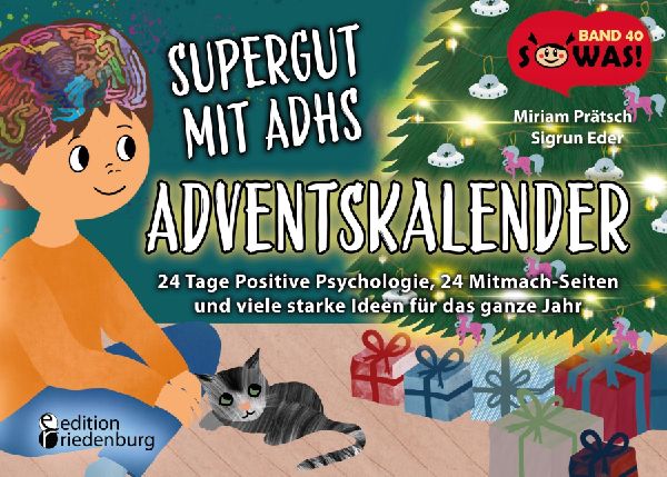 Supergut mit ADHS - Adventskalender: 24 Tage Positive Psycholo...