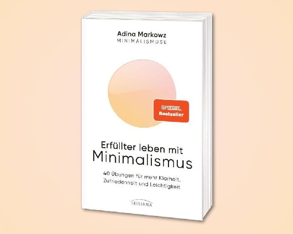 Erfüllter leben mit Minimalismus