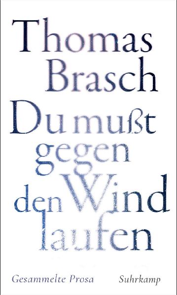 'Du mußt gegen den Wind laufen'