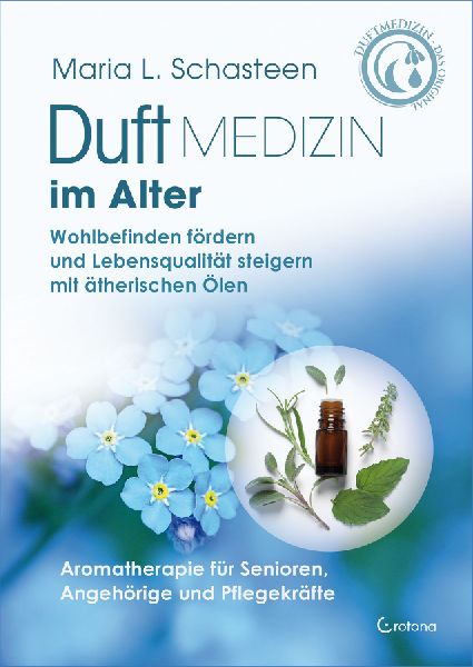 Duftmedizin im Alter - Aromatherapie für Senioren, Angehörig...