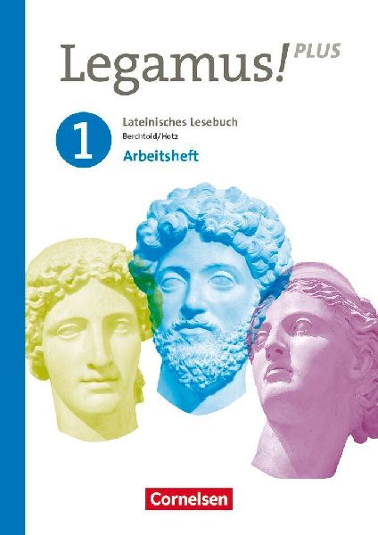 Legamus! Band 1: 9. Jahrgangsstufe. Bayern - Arbeitsheft