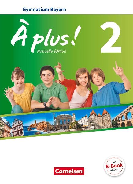 À plus ! - Nouvelle édition - Bayern Band 2: 7. Jahrgangsstu...