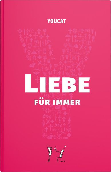 YOUCAT Liebe für immer