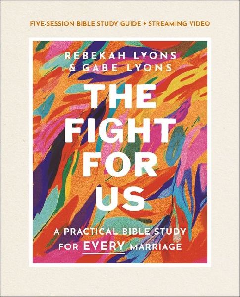 The Fight for Us Bible Study Guide Plus Streaming Video