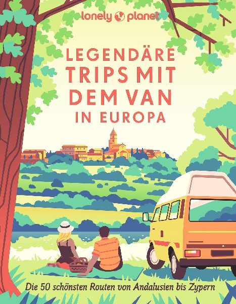 LONELY PLANET Bildband Legendäre Trips mit dem Van in Europa
