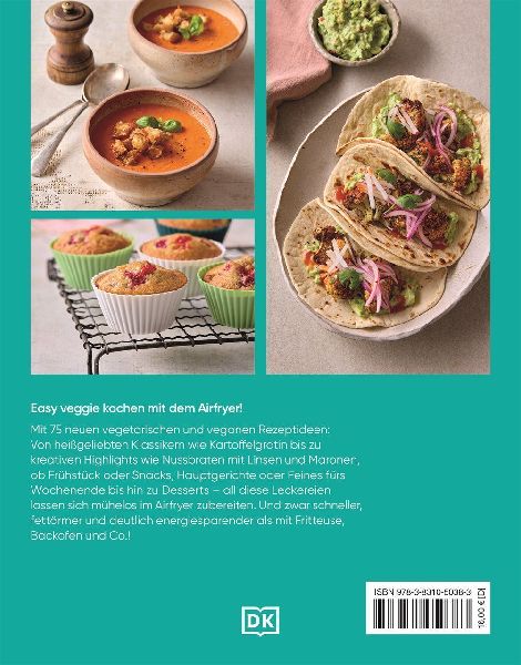 Das ultimative Veggie Airfryer Kochbuch