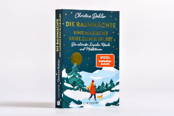 Die Rauhnächte - Eine magische Reise zu mir selbst