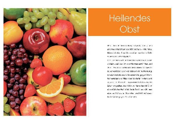 Obst und Gemüse als Medizin. Die besten Nahrungsmittel für Ihre Gesundheit
