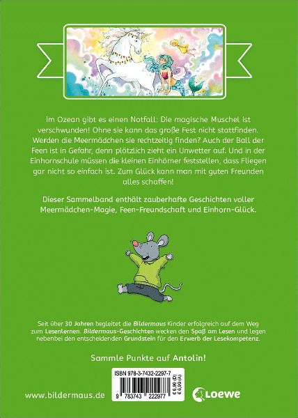 Die schönsten Bildermaus-Geschichten zum Lesenlernen - Feen, Meermädchen und Einhörner