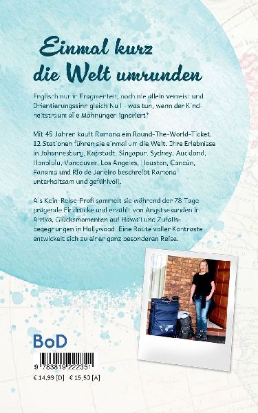 Einmal Weltreise und zurück