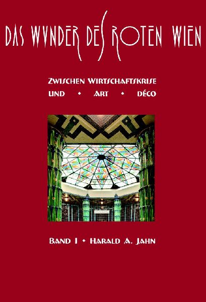 Das Wunder des Roten Wien 1