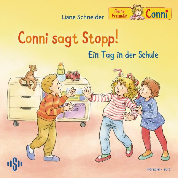 Conni sagt Stopp / Ein Tag in der Schule (Meine Freundin Conni...
