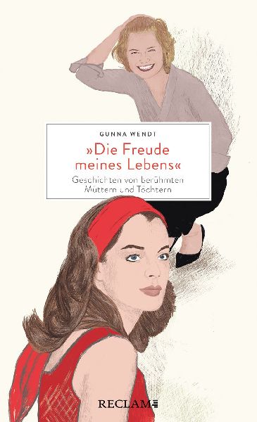 'Die Freude meines Lebens'. Geschichten von berühmt...