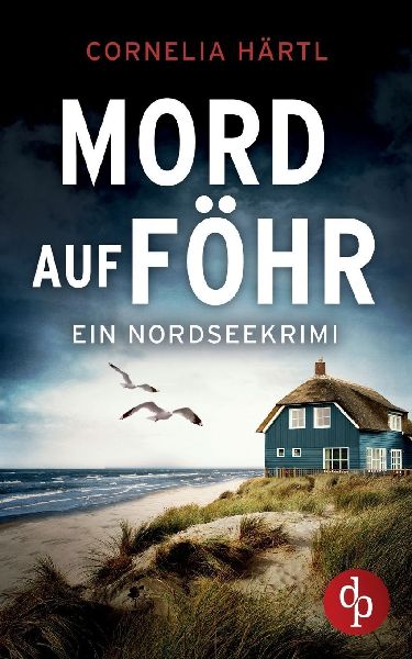 Mord auf Föhr | Ein aufregender Nordseekrimi über dunkle Geh...
