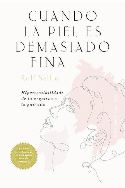 Cuando La Piel Es Demasiado Fina