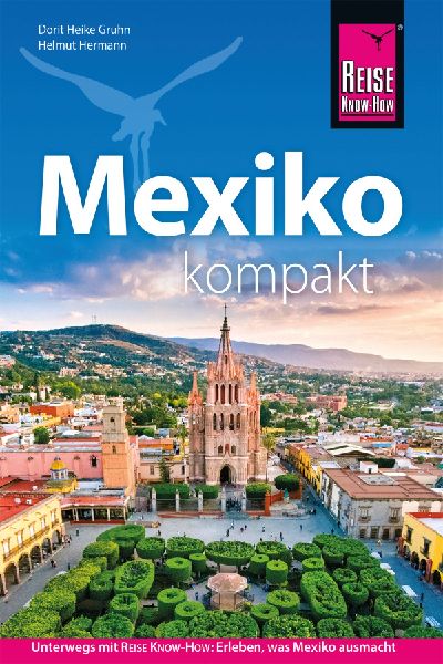 Reise Know-How Reiseführer Mexiko kompakt