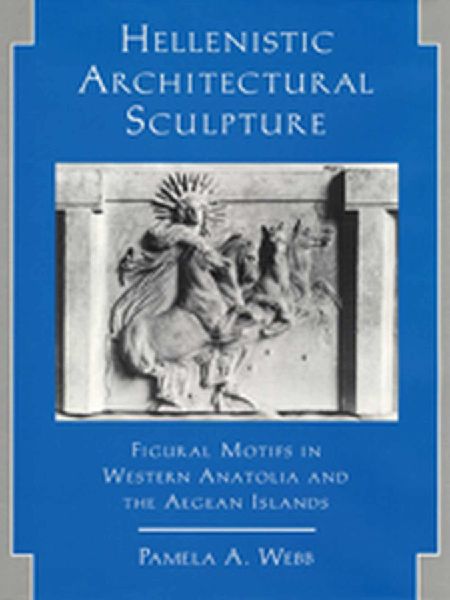 Hellenistic Architectural Sculpture