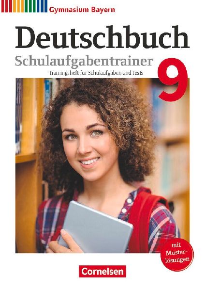 Deutschbuch Gymnasium 9. Jahrgangsstufe - Bayern - Schulaufgab...