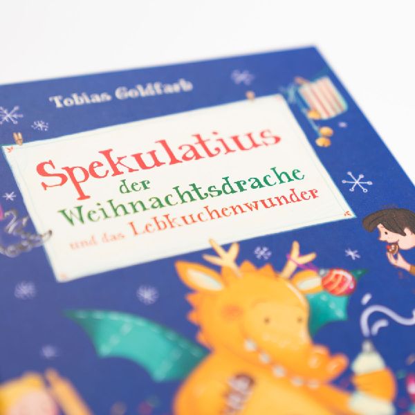 Spekulatius, der Weihnachtsdrache. Spekulatius und das Lebkuchenwunder