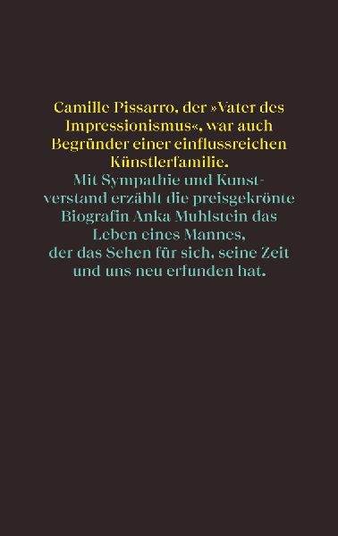 Camille Pissarro oder Von der Kühnheit zu malen