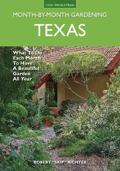 Texas Month-By-Month Gardening