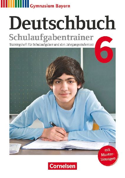 Deutschbuch Gymnasium 6. Jahrgangsstufe - Bayern - Schulaufgab...