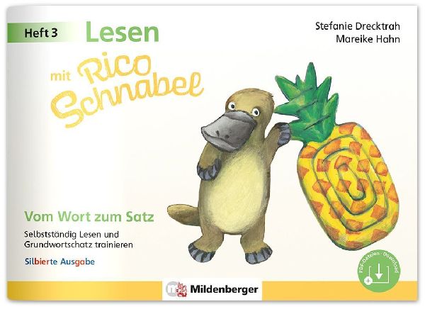 Lesen mit Rico Schnabel, Heft 3: Vom Wort zum Satz - silbierte...