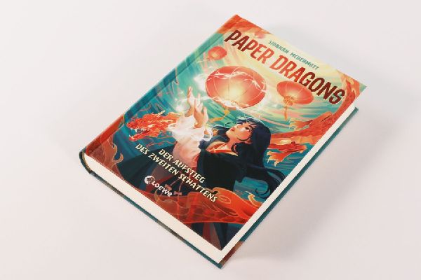 Paper Dragons (Band 1) - Der Aufstieg des Zweiten Schattens