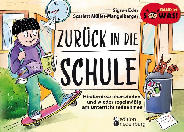 Zurück in die Schule - Hindernisse überwinden und wieder reg...