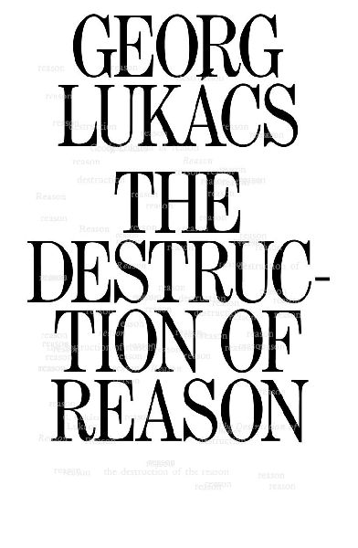The Destruction of Reason