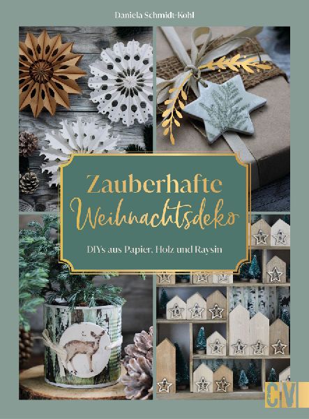 Zauberhafte Weihnachtsdeko selbstgemacht