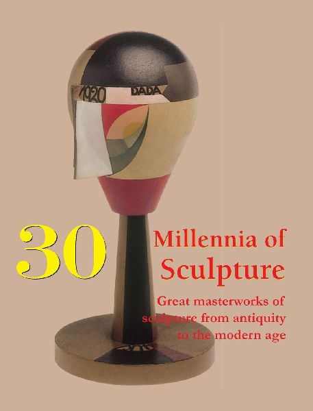 30 Millennia of Sculpture
