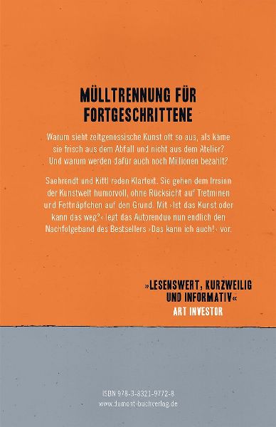 Ist das Kunst oder kann das weg?