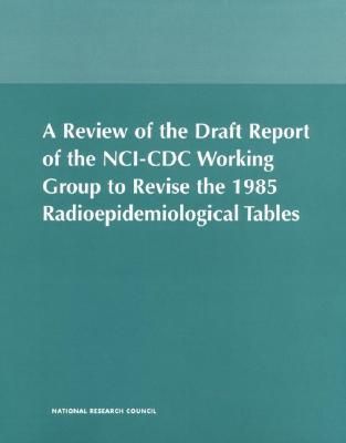 A Review of the Draft Report of the Nci-CDC Working Group to R...
