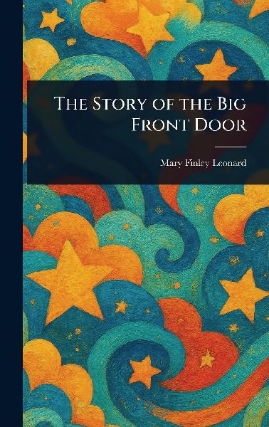 The Story of the Big Front Door
