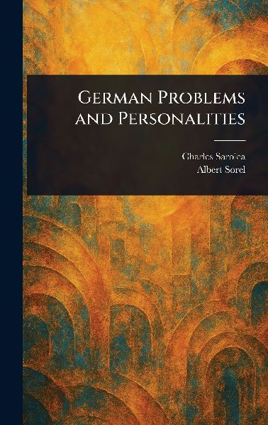 German Problems and Personalities
