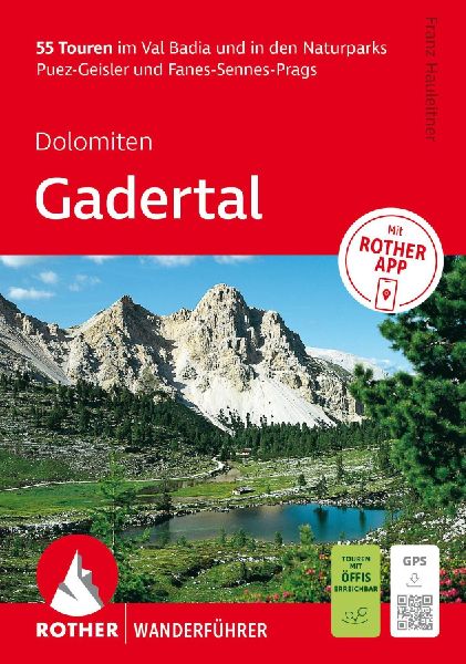 ROTHER Wanderführer Dolomiten - Gadertal: 55 Touren im Val Ba...