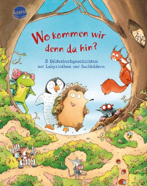 Wo kommen wir denn da hin? 3 Bilderbuchgeschichten mit Labyrin...