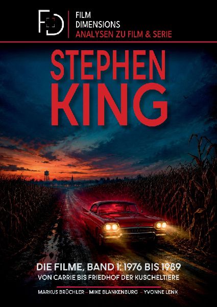Stephen King - Die Filme, Band 1: 1976 bis 1989 (Ein Film Dime...