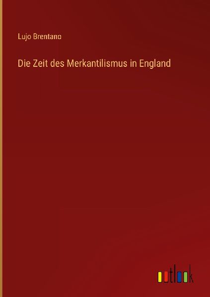 Die Zeit des Merkantilismus in England