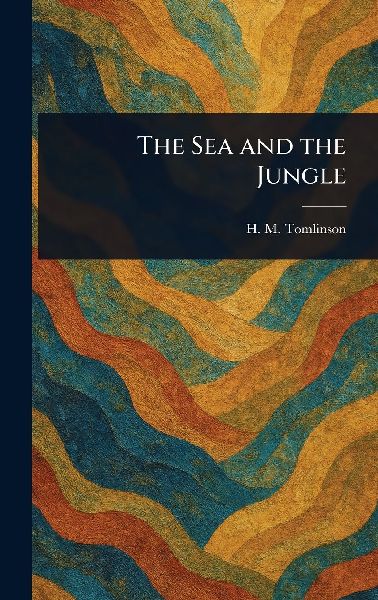 The Sea and the Jungle