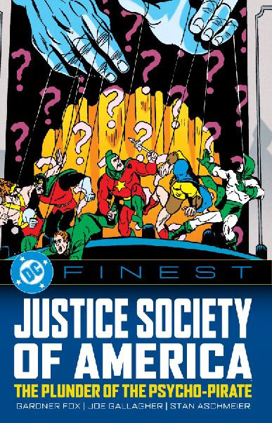 DC Finest: Justice Society of America: The Plunder of the Psyc...