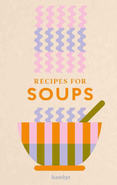 Recipes for Soups